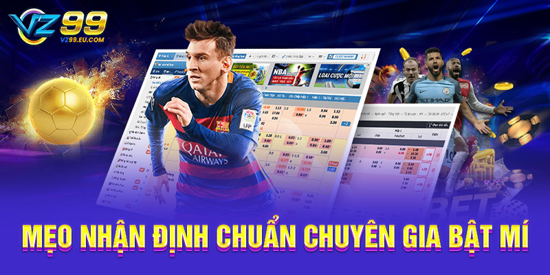 Mẹo nhận định chuẩn chuyên gia bật mí